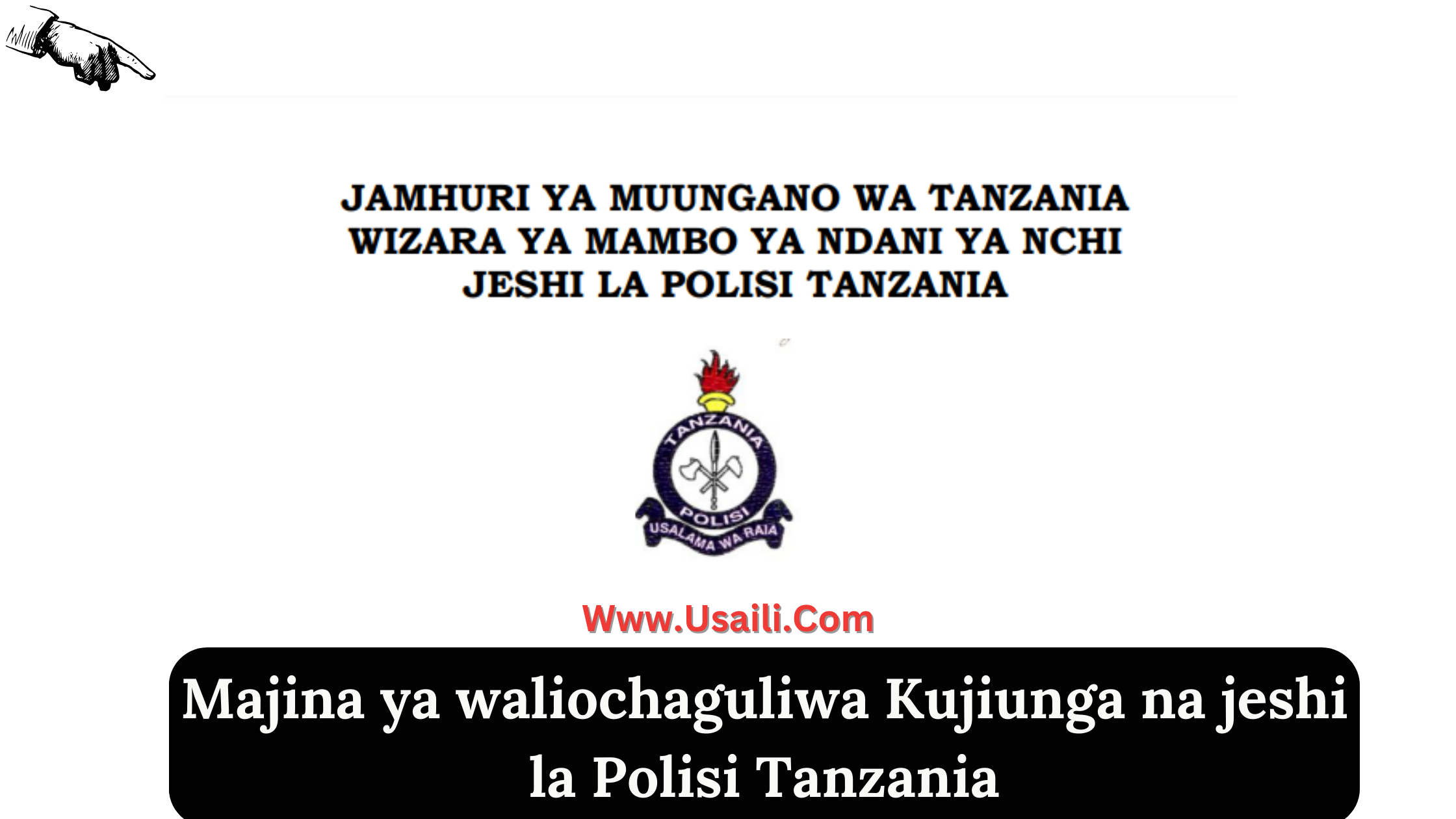 Majina ya waliochaguliwa Kujiunga na jeshi la Polisi