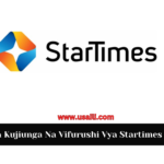 Jinsi Ya Kujiunga Na Vifurushi Vya Startimes